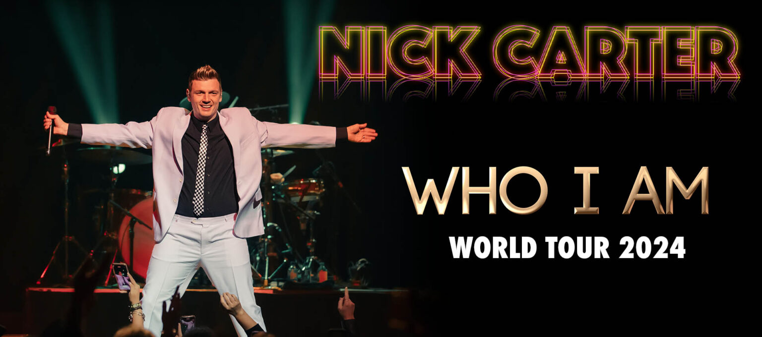 Just Announced WHO I AM WORLD TOUR DATES Nick Carter